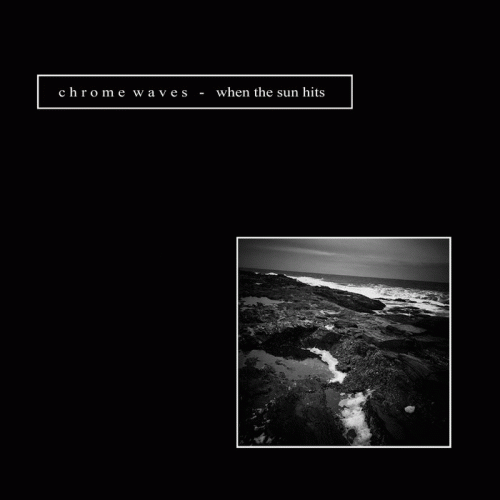 Chrome Waves : When the Sun Hits